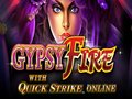 Gypsy Fire with Quick Strike